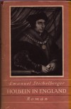 Holbein in EnglandEmanuel Stickelberger