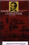 David Livingstone  Ein Forscherleben fuer AfrikaHerbert Wotte