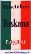 ToskanaReisefuehrer Polyglott14. Auflage 1990 / 91