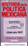 Historia de la Politica Mexicana (Spanish Edition)Remberto H. Padilla