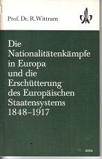 Die Nationalkaempfe in Europa und	Prof. Dr. R. Wittmann