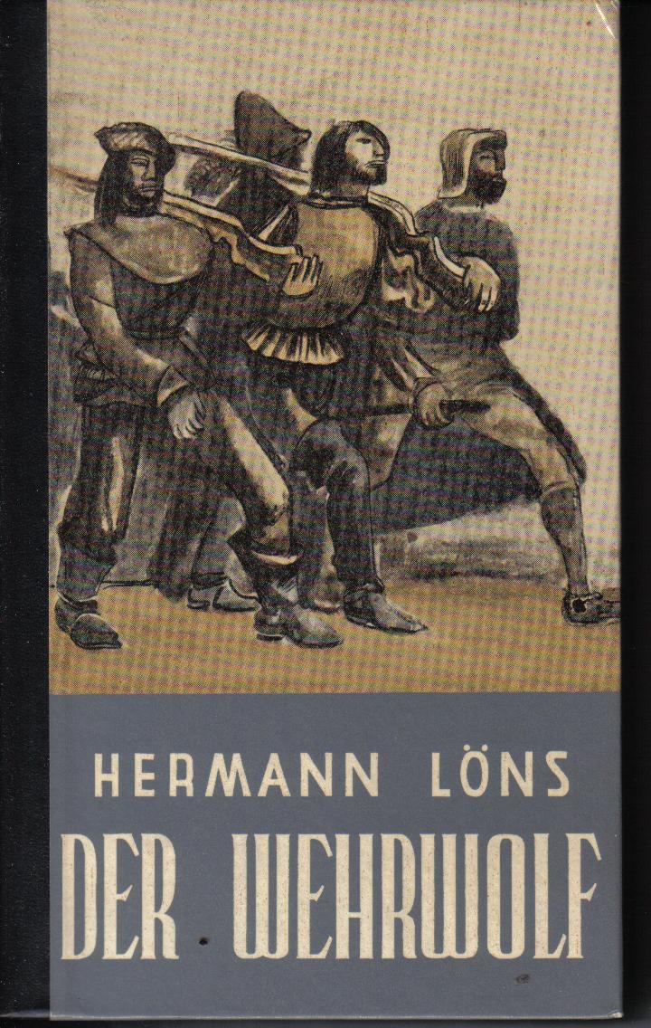 Der Wehrwolf Hermann Loens
