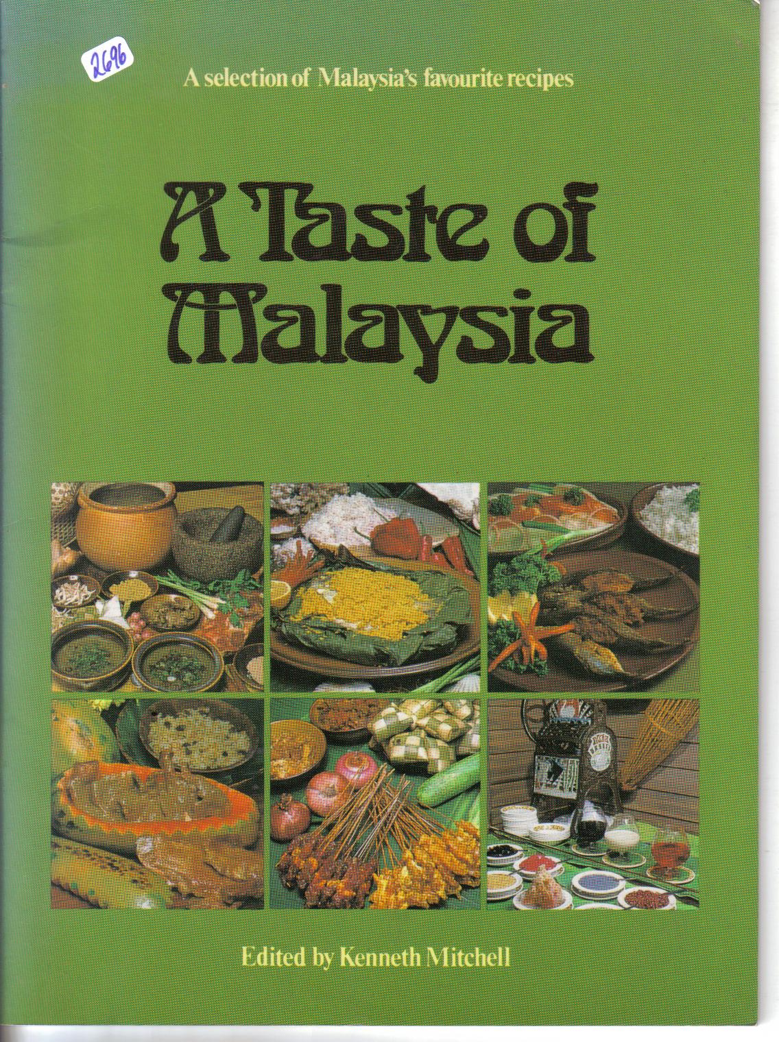 A TASTE OF MALAYSIA  a selection of Malaysia`s favourite recipes