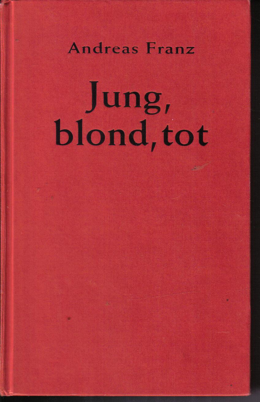 Jung  blond  tot Andreas Franz