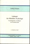Lehrbuch der Klinischen PsychologieLudwig J. Pongratz