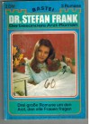 Dr. Stefan Frank Sammelband 6 ( Der besondere Arzt-Roman ) erster Roman fehltIch will leben fuer mein KindGlueck aus der Hand des Chirurgen