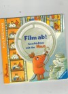 Mini-Bilderspass Film ab : Geschichten mit der Maus Text: Sabine Cuno, Illustration: Ina Steinmetz
