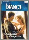 biANCA Band 1424 Alle Sorgen sind vergessen LOIS FAYE DYER