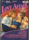 Love Affair  Band 167  Agenten kuesst man nicht BEVERLY SOMMERS