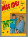 Kiss me  Band 92   Der Maedchen-Muffel   ANGELA SMITH