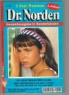 Dr. Norden   Nr. 32 Ich gehe meinen Weg allein Gebt diesem Maedchen eine Chance Der Tag, an dem sie von ihm ging    PATRICIA VANDENBERG