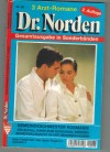 Dr. Norden   Nr. 38  Gemeindeschwester Rosmarie Ein Zufall kann zum Schicksal werden Schicksalsnacht in der Behnisch-Klinik    PATRICIA VANDENBERG