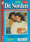Dr. Norden  Nr 160 Die Zeit, in der wir gluecklich sind Die andere Frau in seinem Leben Ihr sehnlichster Wunsch    PATRICIA VANDENBERG