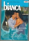 biANCA Band 1303 Nur Augen fuer ihn JO LEIGH