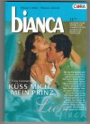 biANCA Band 1317 Kuess mich, mein Prinz TINA LEONARD