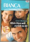 biANCA Band 1779 Mein Herz will zurueck zu Dir  CATHY MCDAVID