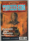 TRUCKER-KING Band 197 Flammen ueber Alabama W. K. GIESA