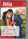 Julia Band 2508 Das Geheimnis des sexy Bodyguards SHARON KENDRICK