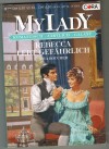 MY LADY Band 314 Rebecca lebt gefaehrlich RITA BOUCHER