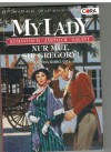 MY LADY Band 343 Nur Mut Sir Gregory MARTHA KIRKLAND