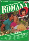 ROMANA Band 838  Die Reise nach Calgary ROSEMARY GIBSON