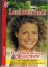 Leni Behrendt Sammelband Nr. 9 Ein Schicksalsweg durch Dornen Aus Vernunft gefreit Noch keiner blieb von ihr verschont