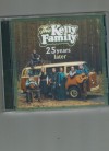 25 Years later  The Kelly Family Format: CD