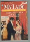 MY LADY Band 280 Heiraten - Nur aus Liebe  ANDREA PICKENS