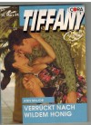 TIFFANY Band 571 Verrueckt nach wildem Honig ANN MAJOR
