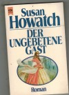 Der ungebetene Gast SUSAN HOWATCH