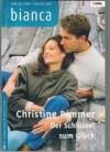 biANCA Band 1388 Der Schluessel zum Glueck CHRISTINE RIMMER