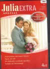 Julia EXTRA  Band 325  Liebessommer mit einem Fuersten ... SHARON KENDRICK Sa Ja, ich will ... STACY CONNELLY Ein Milliardaer verschenkt sein Herz ... JACKIE BRAUN Verfuehrt am Valentinstag ... BRENDA JACKSON