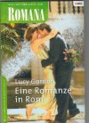 ROMANA Band 1532 Eine Romanze in Rom LUCY GORDON