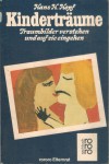 Kindertraeume Traumbilder verstehn und auf sie eingehen	Hans H. Hopf
