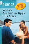 biANCA Band 1411 Die besten Tipps fuers Glueck ANN ROTH