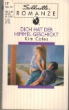 Silhouette ROMANZE Dich hat der Himmel geschickt KIM CATES
