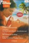 Tiffany sexy Band 81 Ins Bett mit dem sexy Ex ... LISA RENEE JONES Der Mann vom Strand,eine Suende wert ... JOANNE ROCK Vernasche nie den Boss ... LORI BORRILL Heisser Flirt mit dem besten Freund. ... DEBBI RAWLINS