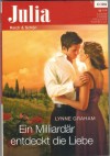 Julia Band 2024 Ein Milliardaer entdeckt die Liebe LYNNE GRAHAM
