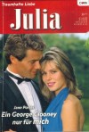Julia Band 1786 Ein George Clooney nur fuer mich JANE PORTER