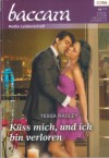 baccara Band 1782 Kuess mich, und ich bin verloren TESSA RADLEY