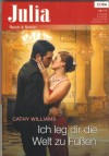 Julia Band 2026 Ich leg Dir die Welt zu Fuessen CATHY WILLIAMS
