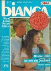biANCA Band 572 Unsere Liebe ist wie ein Geschenk CHRISTA MERLIN