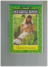 Der grosse Roman   Nr. 1456  Die Fremde auf dem Heidehof ... BETTINA CLAUSEN Geliebter Mutter Marie-Anne ... HELGA TORSTEN