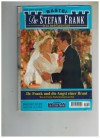 Dr. Stefan Frank  Band 1459   Dr. Frank und die Angst einer Braut