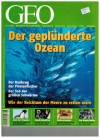 Geo Das neue Bild der Erde Nr. 6/2007 