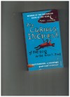The curious incident of the dog in the night-time MARK HADDON