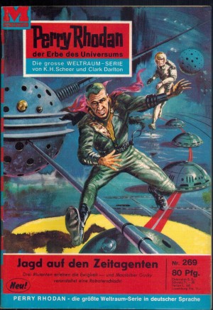 Perry Rhodan Nr. 269 Jagd auf den Zeitagenten Clark Darlton
