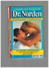 Dr. Norden   Band 178 Ein Abschied, der keiner war Was auch immer kommen mag Leben ohne Angst  PATRICIA VANDENBERG