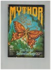 MYTHOR Nr. 79 Das Tal der Schmetterlinge HANS KNEIFEL
