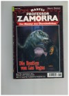 Professor ZAMORRA   Band 729  Die Bestien von las Vegas TIMOTHY STAHL